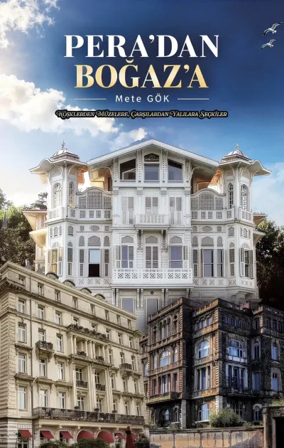 İstanbul’un kültürel hafızası kitap oldu: "Pera’dan Boğaz’a"