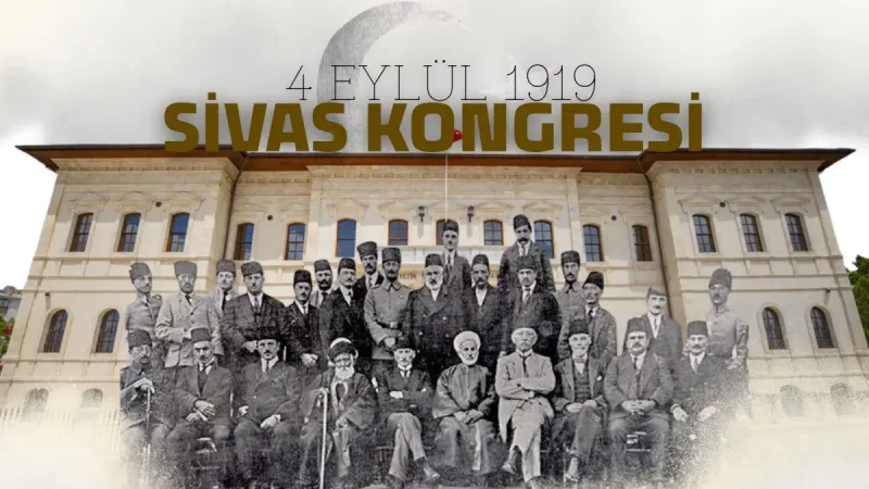 Sivas Kongresi 107 yaşında